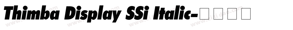 Thimba Display SSi Italic字体转换